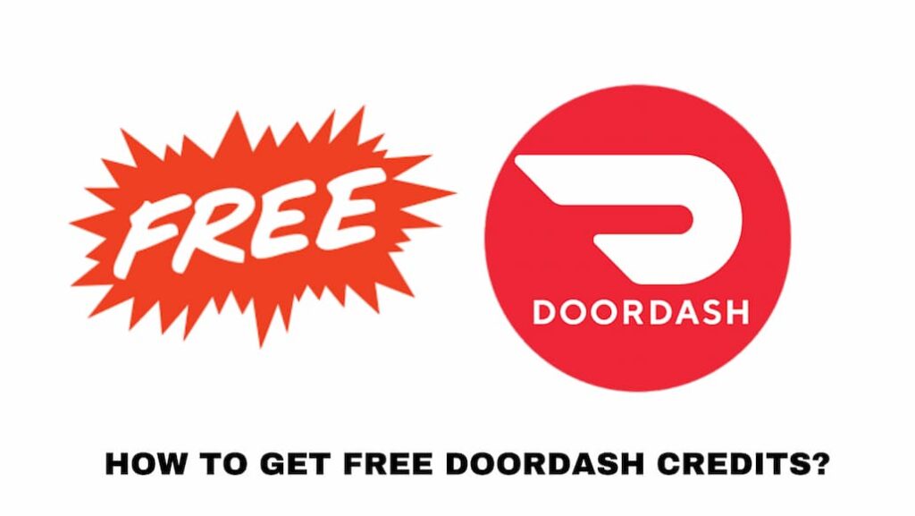 How to Get Free Doordash Credits? financialassistace